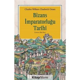 Bizans İmparatorluğu Tarihi - Charles William