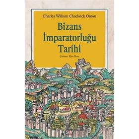 Bizans İmparatorluğu Tarihi - Charles William