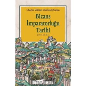 Bizans İmparatorluğu Tarihi - Charles William