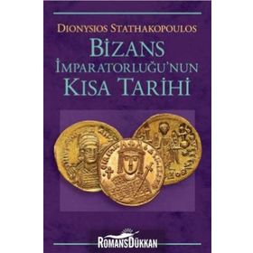 Bizans İmpartorluğunun Kısa Tarihi İletişim Yayıncılık