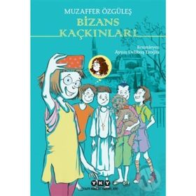 Bizans Kaçkınları - Muzaffer Özgüleş