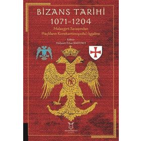 Bizans Tarihi 1071 - 1204 Akademisyen Kitabevi