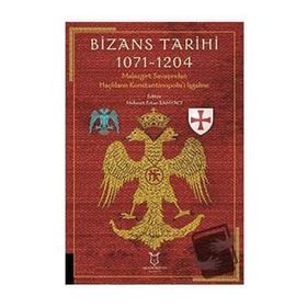 Bizans Tarihi 1071 - 1204 Akademisyen Kitabevi
