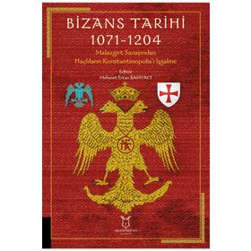 Bizans Tarihi 1071 - 1204 Akademisyen Kitabevi