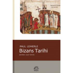 BIZANS TARIHI - PAUL LEMERLE