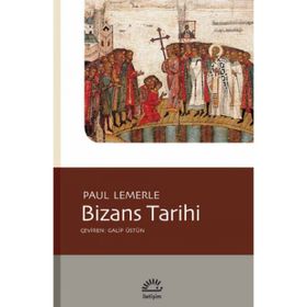 BIZANS TARIHI - PAUL LEMERLE
