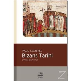 BIZANS TARIHI - PAUL LEMERLE
