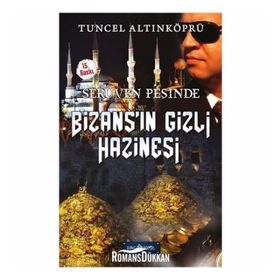 BİZANS´IN GIZLI HAZINESI - TUNCEL ALTINKÖPRÜ
