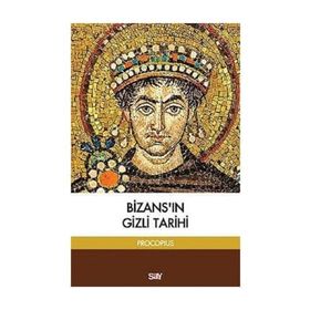 BİZANS'IN GIZLI TARIHI - PROKOPIOS