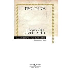 BİZANS'IN GIZLI TARIHI - PROKOPIOS
