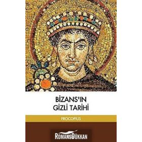 BİZANS'IN GIZLI TARIHI - PROKOPIOS