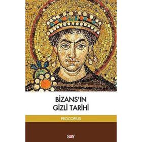Bizans'ın Gizli Tarihi - Prokopius
