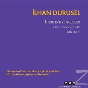 Bizans'ın İncesazı - İlhan Durusel