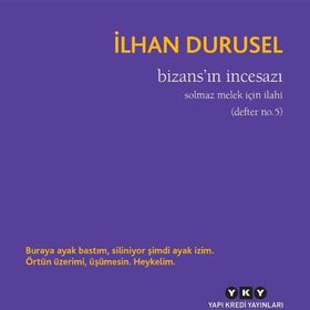 Bizans'ın İncesazı - İlhan Durusel