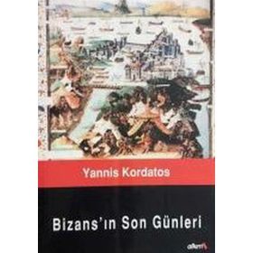 Bizans'ın Son Günleri - Yannis Kordatos