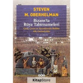 Bizansta Rüya Tabirnameleri - Steven Oberhelman