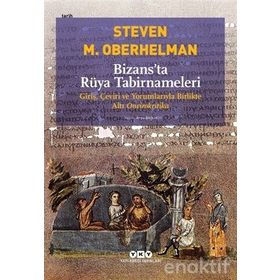 Bizansta Rüya Tabirnameleri - Steven Oberhelman