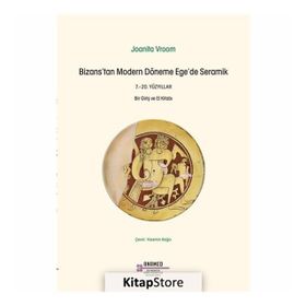 Bizanstan Modern Döneme EgeDe Seramik - 9786052116999