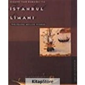BIZANS'TAN OSMANLI'YA İSTANBUL LİMANI - WOLFGANG MÜLLER-WIENER