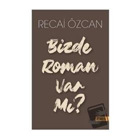 Bizde Roman Var mı?-Kitabevi Yayınları