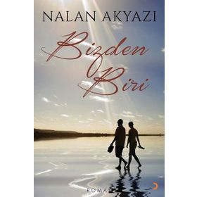 Bizden Biri - Nalan Akyazı