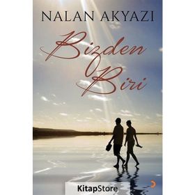 Bizden Biri - Nalan Akyazı