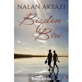 Bizden Biri - Nalan Akyazı