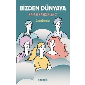 Bizden Dünyaya - Kafası Karışıklar 2 Tudem Yayınları