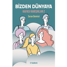 Bizden Dünyaya - Kafası Karışıklar 2 Tudem Yayınları