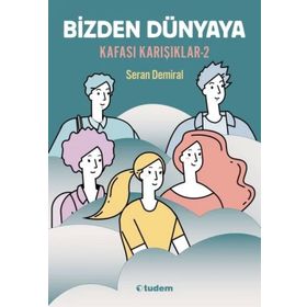 Bizden Dünyaya - Kafası Karışıklar 2 Tudem Yayınları