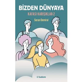 Bizden Dünyaya - Kafası Karışıklar 2 Tudem Yayınları