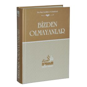 Bizden Olmayanlar - Ebu Muaz Seyfullah el-Çabukabadi