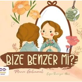 Bize Benzer Mi Küçük Mervenin Büyük Soruları 2 Cezve Çocuk Yayınları