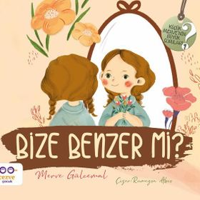 Bize Benzer mi?-Merve Gülcemal