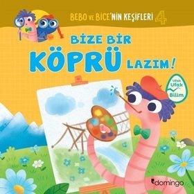 Bize Bir Köprü Lazım!-Bebo ve Bice'nin Keşifleri 4 - Tecnoscienza