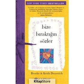 Bize Bıraktığın Sözler - Keith Desserich Brooke
