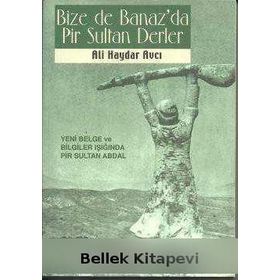 BIZE DE BANAZ'DA PIR SULTAN DERLER - ALI HAYDAR AVCI