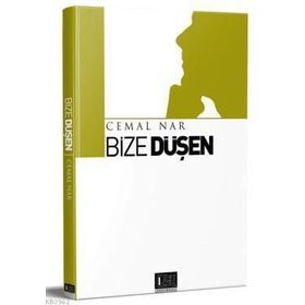 Bize Düşen - Cemal Nar