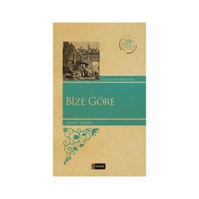 BIZE GÖRE - AHMET HAŞIM (ISBN:9786051314365)