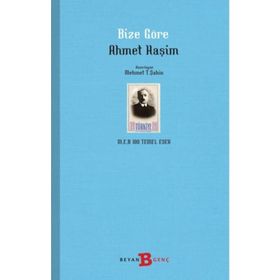 BIZE GÖRE - AHMET HAŞİM (ISBN:9789754472401)