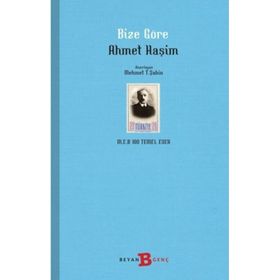 BIZE GÖRE - AHMET HAŞİM (ISBN:9789754472401)