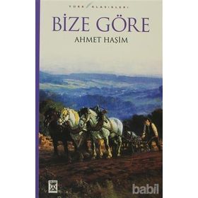 Bize Göre - Ahmet Haşim