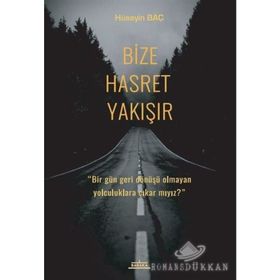 Bize Hasret Yakışır - Hüseyin Baç