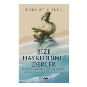 Bize Hayreddinli Derler - Turgut Güler