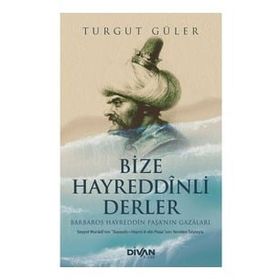 Bize Hayreddinli Derler - Turgut Güler