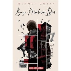 Bize Mahsus İşler - Mehmet Çoban