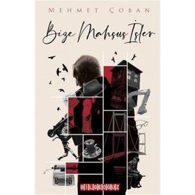 Bize Mahsus İşler - Mehmet Çoban