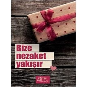 Bize Nezaket Yakışır-Semerkand Yayınları
