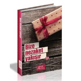 Bize Nezaket Yakışır-Semerkand Yayınları