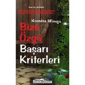Bize Özgü Başarı Kriterler - Prof. Dr. Ali Kaya
